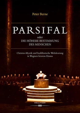 Abbildung von Berne | Parsifal oder Die höhere Bestimmung des Menschen | 1. Auflage | 2017 | beck-shop.de