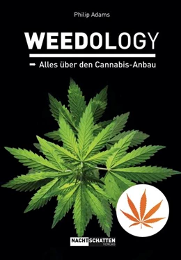 Abbildung von Adams | WEEDOLOGY | 1. Auflage | 2018 | beck-shop.de