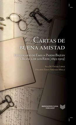 Abbildung von Freire López / Thion Soriano-Mollá | Cartas de buena amistad | 1. Auflage | 2016 | beck-shop.de