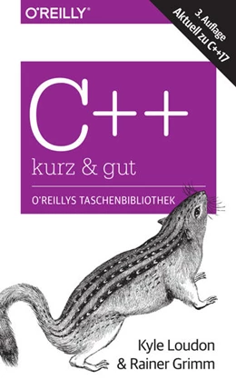 Abbildung von Loudon / Grimm | C++ - kurz & gut | 3. Auflage | 2018 | beck-shop.de