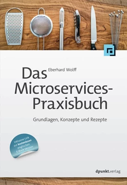 Abbildung von Wolff | Das Microservices-Praxisbuch | 1. Auflage | 2018 | beck-shop.de