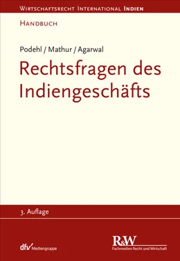 Abbildung von Podehl / Mathur | Rechtsfragen des Indiengeschäfts | 3. Auflage | 2018 | beck-shop.de