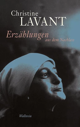 Abbildung von Lavant / Amann | Erzählungen aus dem Nachlass | 1. Auflage | 2018 | beck-shop.de