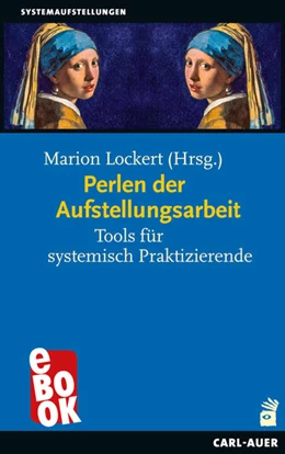 Abbildung von Lockert | Perlen der Aufstellungsarbeit | 3. Auflage | 2023 | beck-shop.de