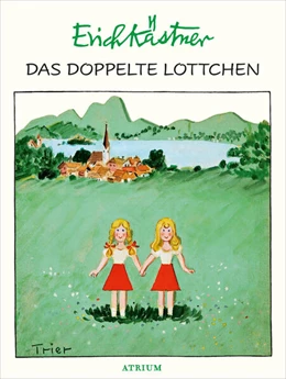 Abbildung von Kästner | Das doppelte Lottchen | 1. Auflage | 2018 | beck-shop.de