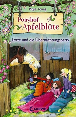 Abbildung von Young | Ponyhof Apfelblüte (Band 12) - Lotte und die Übernachtungsparty | 1. Auflage | 2018 | beck-shop.de