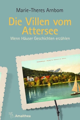 Abbildung von Arnbom | Die Villen vom Attersee | 1. Auflage | 2018 | beck-shop.de