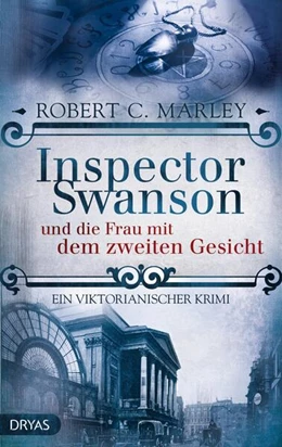 Abbildung von Marley | Inspector Swanson und die Frau mit dem zweiten Gesicht | 1. Auflage | 2018 | beck-shop.de