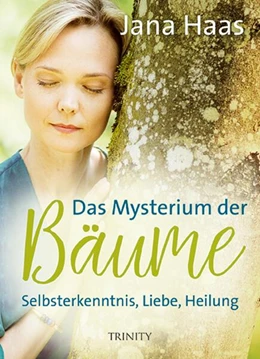 Abbildung von Haas | Das Mysterium der Bäume | 1. Auflage | 2018 | beck-shop.de