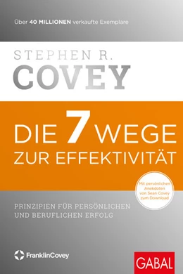 Abbildung von Covey | Die 7 Wege zur Effektivität | 60. Auflage | 2018 | beck-shop.de