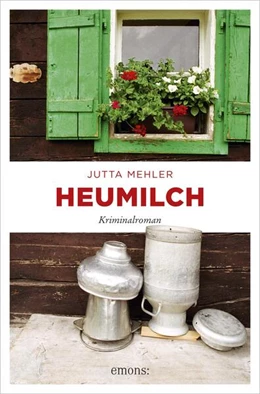 Abbildung von Mehler | Heumilch | 1. Auflage | 2018 | beck-shop.de