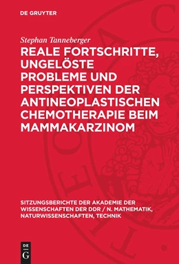 Abbildung von Tanneberger | Reale Fortschritte, ungelöste Probleme und Perspektiven der antineoplastischen Chemotherapie beim Mammakarzinom | 1. Auflage | 1982 | beck-shop.de