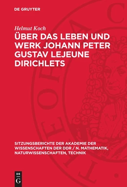 Abbildung von Koch | Über das Leben und Werk Johann Peter Gustav Lejeune Dirichlets | 1. Auflage | 1982 | beck-shop.de