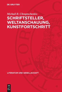 Abbildung von Chraptschenko | Schriftsteller, Weltanschauung, Kunstfortschritt | 1. Auflage | 1975 | beck-shop.de