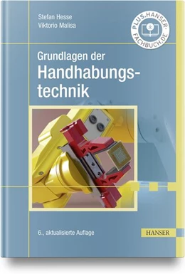 Abbildung von Hesse / Malisa | Grundlagen der Handhabungstechnik | 6. Auflage | 2024 | beck-shop.de