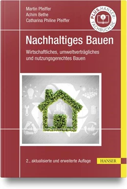 Abbildung von Pfeiffer / Bethe | Nachhaltiges Bauen | 2. Auflage | 2024 | beck-shop.de