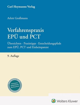 Abbildung von Großmann | Verfahrenspraxis EPÜ und PCT | 9. Auflage | 2024 | beck-shop.de