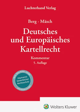 Abbildung von Berg / Mäsch | Deutsches und Europäisches Kartellrecht - Kommentar | 5. Auflage | 2025 | beck-shop.de