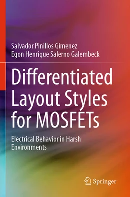 Abbildung von Gimenez / Galembeck | Differentiated Layout Styles for MOSFETs | 1. Auflage | 2024 | beck-shop.de
