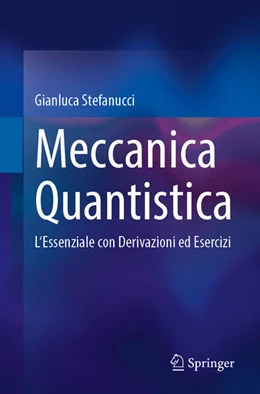 Abbildung von Stefanucci | Meccanica Quantistica | 1. Auflage | 2024 | beck-shop.de