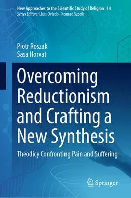 Abbildung von Roszak / Horvat | Overcoming Reductionism and Crafting a New Synthesis | 1. Auflage | 2024 | 14 | beck-shop.de