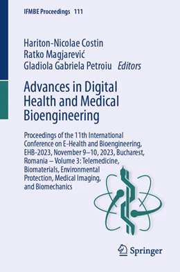 Abbildung von Costin / Magjarevic | Advances in Digital Health and Medical Bioengineering | 1. Auflage | 2024 | 111 | beck-shop.de