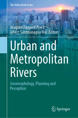 Abbildung von Farguell Pérez / Santasusagna Riu | Urban and Metropolitan Rivers | 1. Auflage | 2024 | beck-shop.de
