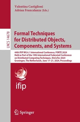 Abbildung von Castiglioni / Francalanza | Formal Techniques for Distributed Objects, Components, and Systems | 1. Auflage | 2024 | 14678 | beck-shop.de