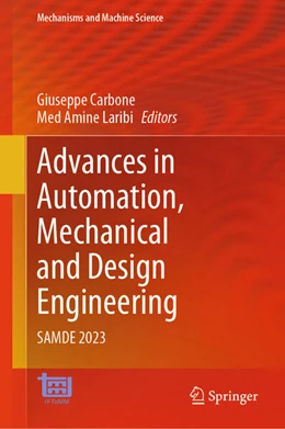 Abbildung von Carbone / Laribi | Advances in Automation, Mechanical and Design Engineering | 1. Auflage | 2024 | 161 | beck-shop.de