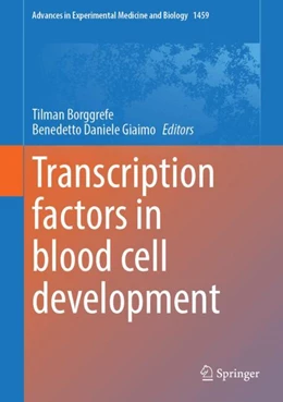 Abbildung von Borggrefe / Giaimo | Transcription factors in blood cell development | 1. Auflage | 2024 | 1459 | beck-shop.de