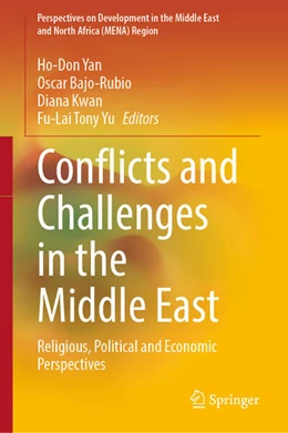 Abbildung von Yan / Bajo-Rubio | Conflicts and Challenges in the Middle East | 1. Auflage | 2024 | beck-shop.de