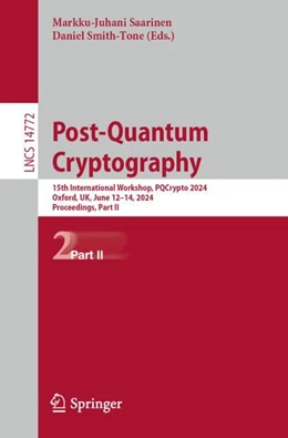 Abbildung von Saarinen / Smith-Tone | Post-Quantum Cryptography | 1. Auflage | 2024 | 14772 | beck-shop.de