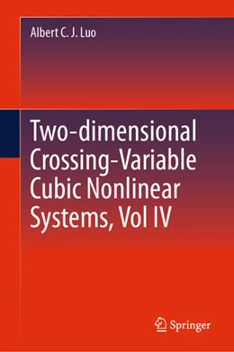 Abbildung von Luo | Two-dimensional Crossing-Variable Cubic Nonlinear Systems, Vol IV | 1. Auflage | 2024 | beck-shop.de