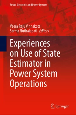 Abbildung von Vinnakota / Nuthalapati | Experiences on Use of State Estimator in Power System Operations | 1. Auflage | 2024 | beck-shop.de