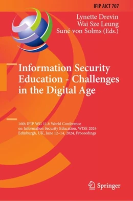 Abbildung von Drevin / Leung | Information Security Education - Challenges in the Digital Age | 1. Auflage | 2024 | 707 | beck-shop.de