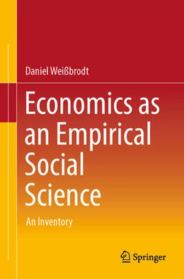 Abbildung von Weißbrodt | Economics as an Empirical Social Science | 1. Auflage | 2024 | beck-shop.de