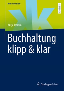 Abbildung von Tramm | Buchhaltung klipp & klar | 1. Auflage | 2025 | beck-shop.de