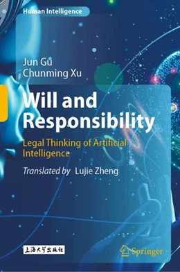 Abbildung von Gu / Xu | Will and Responsibility | 1. Auflage | 2024 | beck-shop.de