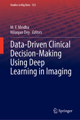 Abbildung von Mridha / Dey | Data-Driven Clinical Decision-Making Using Deep Learning in Imaging | 1. Auflage | 2024 | 152 | beck-shop.de