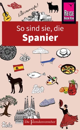 Abbildung von Lawson / Launay | So sind sie, die Spanier | 1. Auflage | 2018 | beck-shop.de