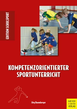 Abbildung von Baumberger | Kompetenzorientierter Sportunterricht | 1. Auflage | 2018 | beck-shop.de