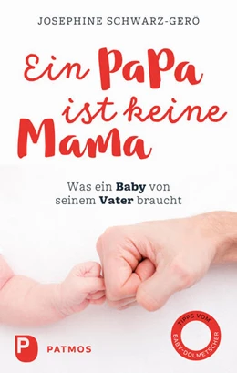 Abbildung von Schwarz-Gerö | Ein Papa ist keine Mama | 1. Auflage | 2019 | beck-shop.de