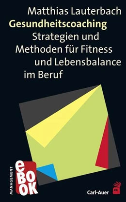 Abbildung von Lauterbach | Gesundheitscoaching | 4. Auflage | 2018 | beck-shop.de