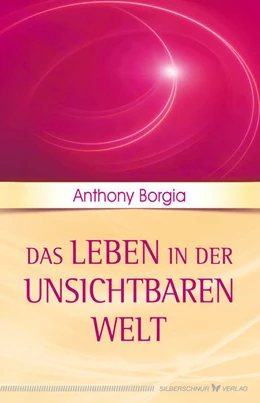 Abbildung von Borgia | Das Leben in der unsichtbaren Welt | 1. Auflage | 2018 | beck-shop.de