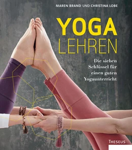 Abbildung von Lobe / Brand | Yoga lehren | 1. Auflage | 2018 | beck-shop.de