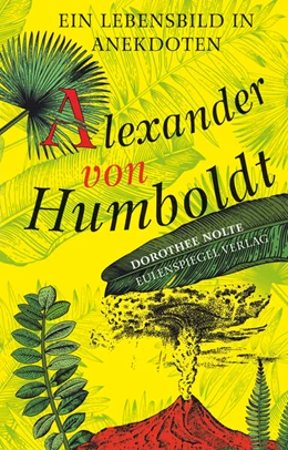 Abbildung von Nolte | Alexander von Humboldt | 1. Auflage | 2018 | beck-shop.de