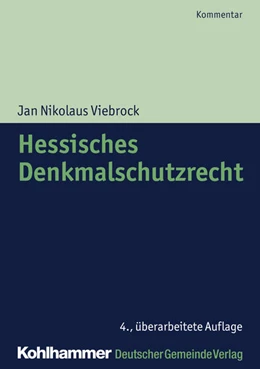 Abbildung von Städte- und Gemeindebund / Viebrock | Hessisches Denkmalschutzrecht | 4. Auflage | 2018 | beck-shop.de