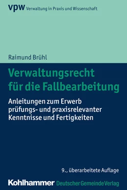 Abbildung von Brühl | Verwaltungsrecht für die Fallbearbeitung | 9. Auflage | 2018 | beck-shop.de
