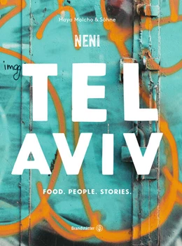 Abbildung von Molcho | Tel Aviv by Neni. Food. People. Stories. | 1. Auflage | 2018 | beck-shop.de