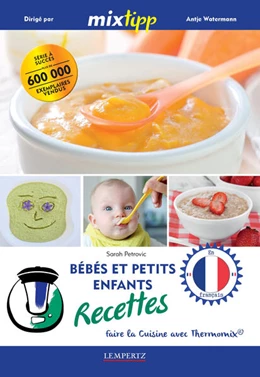 Abbildung von Petrovic / Watermann | MIXtipp: Bébés et petits enfants Recettes (francais) | 1. Auflage | 2018 | beck-shop.de